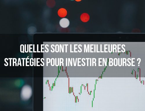 Quelles sont les meilleures stratégies pour investir en bourse ?