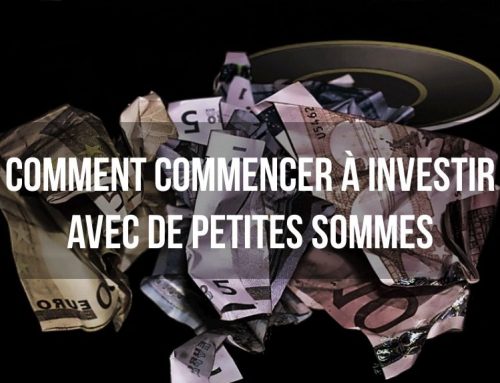 Comment commencer à investir avec de petites sommes ?